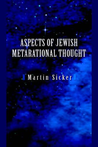 Cover image for Aspects of Jewish Metarational Thought