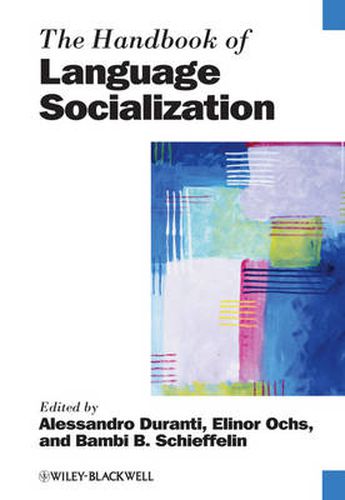 Cover image for The Handbook of Language Socialization