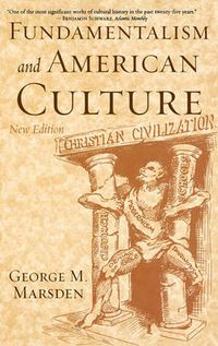 Cover image for Fundamentalism and American Culture