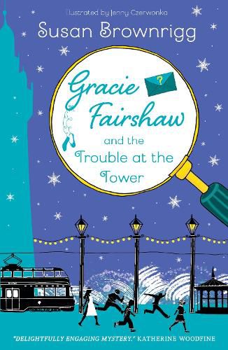 Cover image for Gracie Fairshaw and The Trouble at the Tower