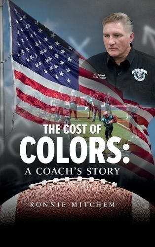 Cover image for The Cost of Colors: A Coach's Story