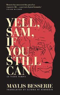 Cover image for Yell, Sam, If You Still Can: Le Tiers Temps