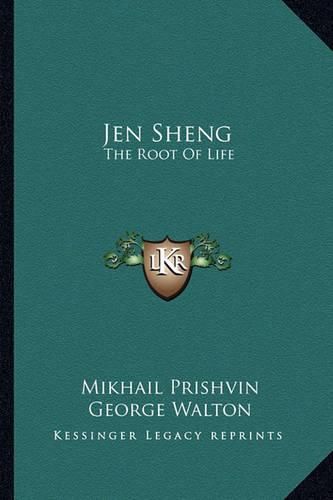 Jen Sheng: The Root of Life