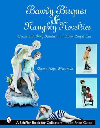 Cover image for Bawdy Bisques and Naughty Novelties