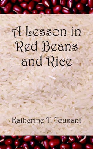 Cover image for A Lesson in Red Beans and Rice