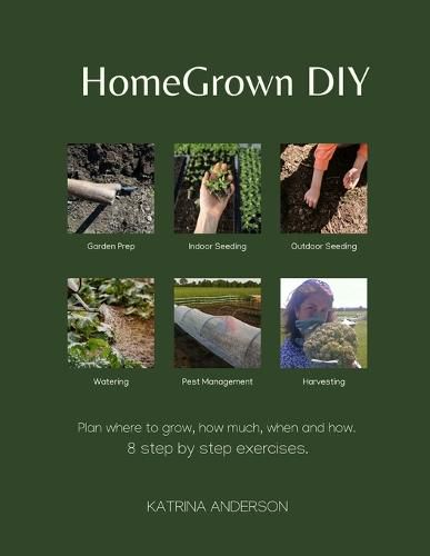 Cover image for HomeGrown DIY: 8 step by step exercises to help you grow your food.