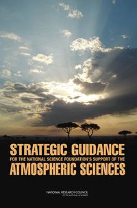 Cover image for Strategic Guidance for the National Science Foundation's Support of the Atmospheric Sciences