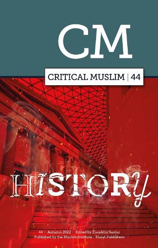 Cover image for Critical Muslim 44: History