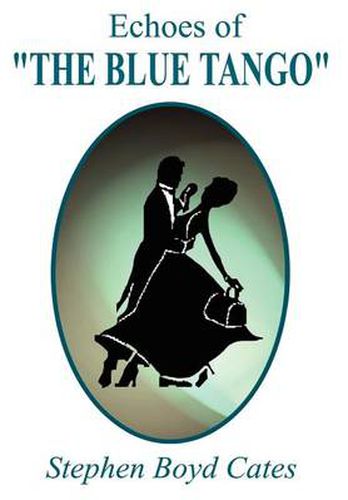 Cover image for Echoes of  The Blue Tango