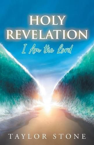 Cover image for Holy Revelation: I Am The Lord