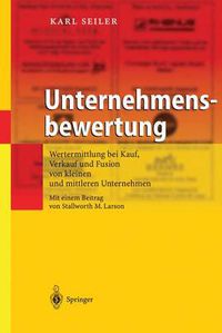 Cover image for Unternehmensbewertung: Wertermittlung Bei Kauf, Verkauf Und Fusion Von Kleinen Und Mittleren Unternehmen