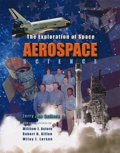 Cover image for Aerospace Science: The Exploration of Space