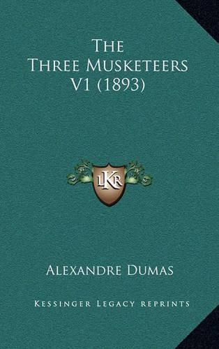 The Three Musketeers V1 (1893) the Three Musketeers V1 (1893)