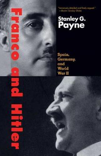 Cover image for Franco and Hitler: Spain, Germany, and World War II