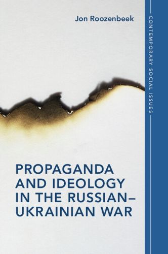 Cover image for Propaganda and Ideology in the Russian-Ukrainian War