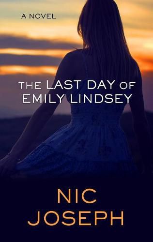 The Last Day of Emily Lindsey