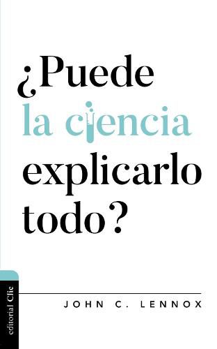 Cover image for ?Puede La Ciencia Explicarlo Todo?