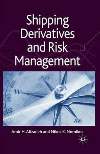 Cover image for Shipping Derivatives and Risk Management