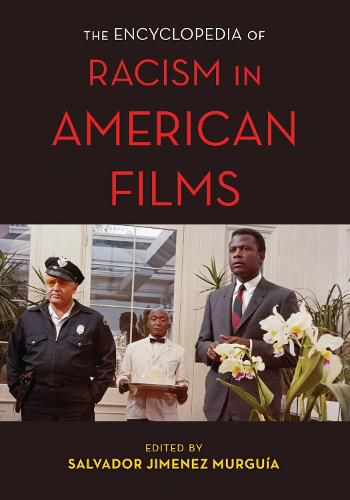 Cover image for The Encyclopedia of Racism in American Films