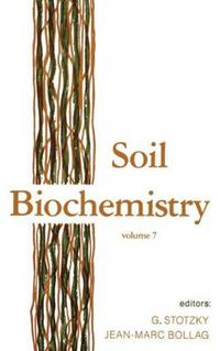 Cover image for Soil Biochemistry: Volume 7