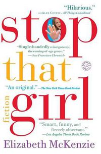 Cover image for Stop That Girl: Fiction