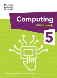 Cover image for International Primary Computing Workbook: Stage 5