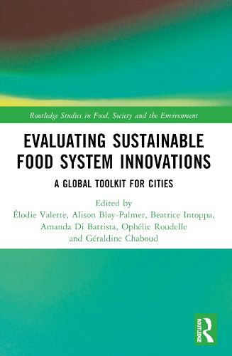 Evaluating Sustainable Food System Innovations