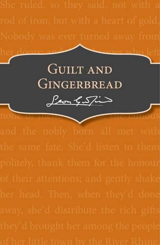 Guilt and Gingerbread