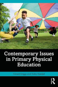 Cover image for Contemporary Issues in Primary Physical Education