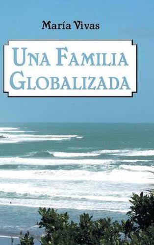 Cover image for Una Familia Globalizada