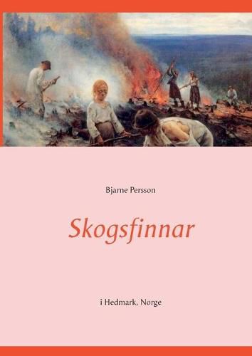 Cover image for Skogsfinnar: i Hedmark, Norge