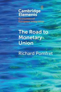 Cover image for The Road to Monetary Union