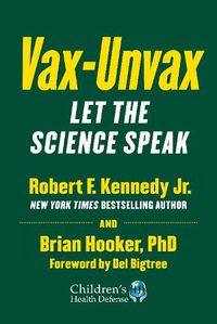 Cover image for Vax-Unvax: What Does the Science Say?