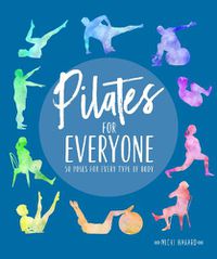 Cover image for Pilates for Everyone: 50 exercises for every type of body