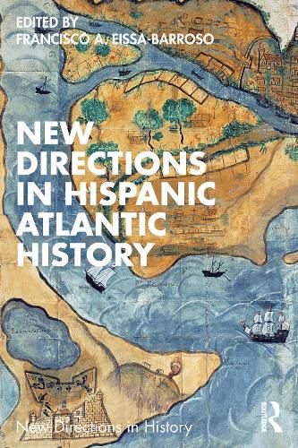 Cover image for New Directions in Hispanic Atlantic History