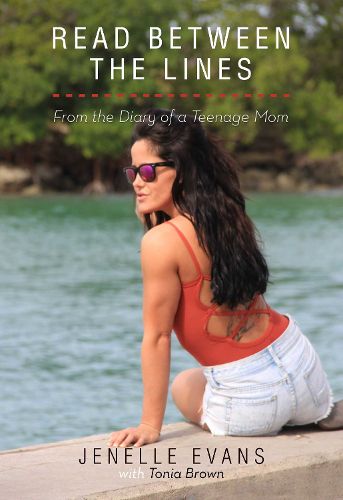 Cover image for Read Between the Lines: From the Diary of a Teenage Mom