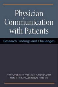 Cover image for Physician Communication with Patients: Research Findings and Challenges