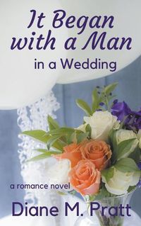 Cover image for It Began with a Man in a Wedding