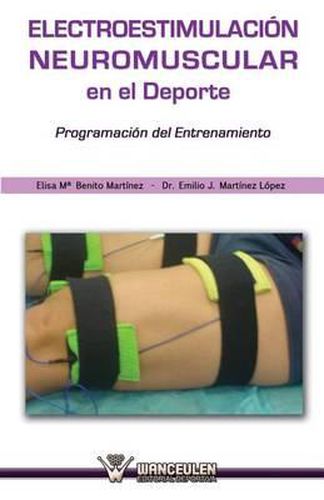 Electroestimulacion neuromuscular en el deporte: Programacion del entrenamiento