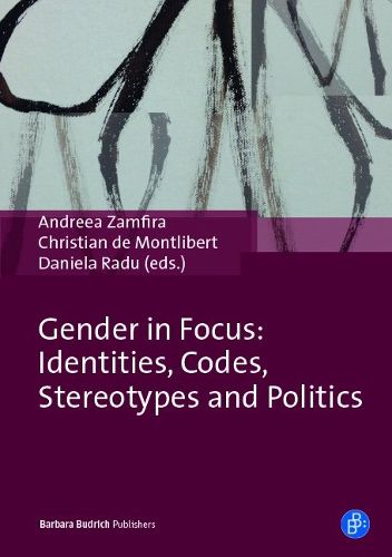 Cover image for Gender in Focus: Identities, Codes, Stereotypes and Politics