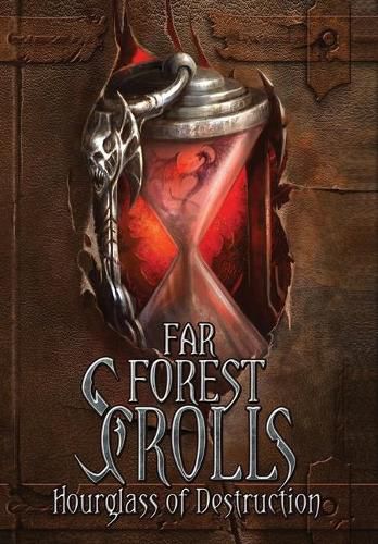 Cover image for Far Forest Scrolls Hourglass of Destruction