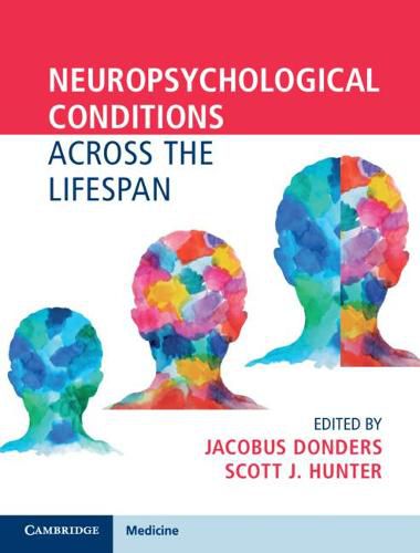 Cover image for Neuropsychological Conditions Across the Lifespan