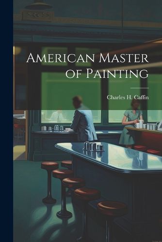 Cover image for American Master of Painting