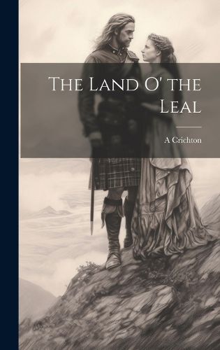 Cover image for The Land O' the Leal