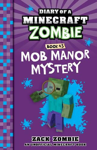 Cover image for Mob Manor Mystery (Diary of a Minecraft Zombie, Book 43)