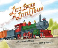 Cover image for Let's Build a Little Train