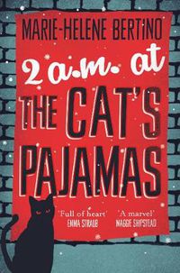 Cover image for 2 A.M. at The Cat's Pajamas