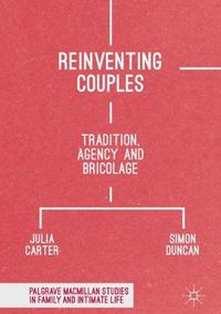 Cover image for Reinventing Couples: Tradition, Agency and Bricolage