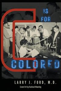 Cover image for C is for Colored