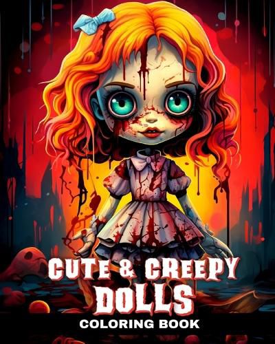 Cute and Creepy Dolls Coloring Book